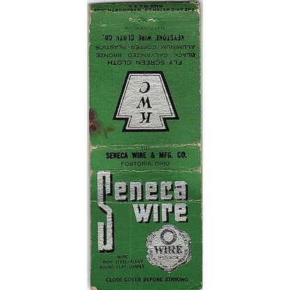 Seneca Wire Company Fostoria OH Vintage Matchbook Cover SC7-Y1