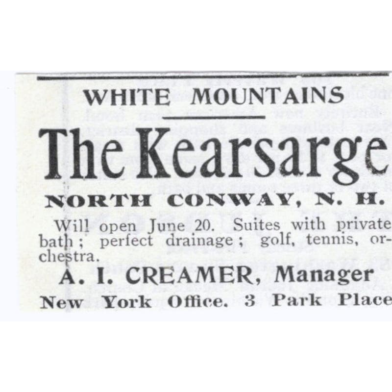 The Kearsarge North Conway NH A.I. Creamer c1918 Original Advertisement AE5-SV4