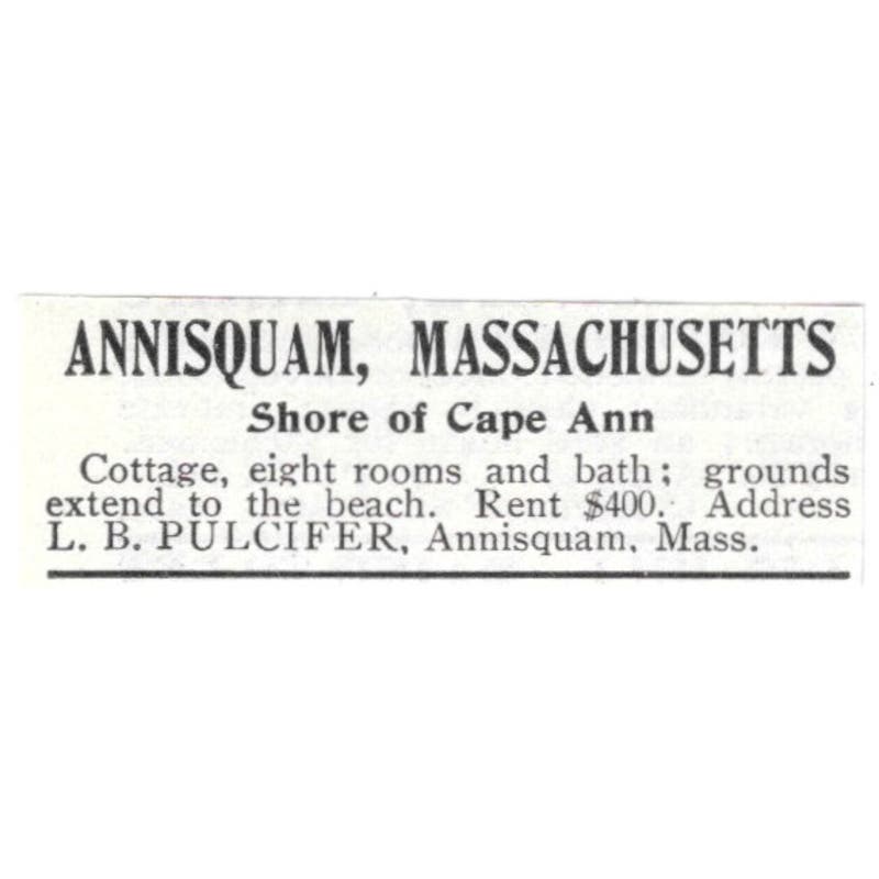 Annisquam MA Cape Ann Cottage L.B. Pulcifer c1918 Original Advertisement AE5-SV1