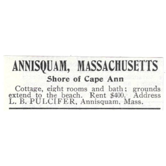 Annisquam MA Cape Ann Cottage L.B. Pulcifer c1918 Original Advertisement AE5-SV1