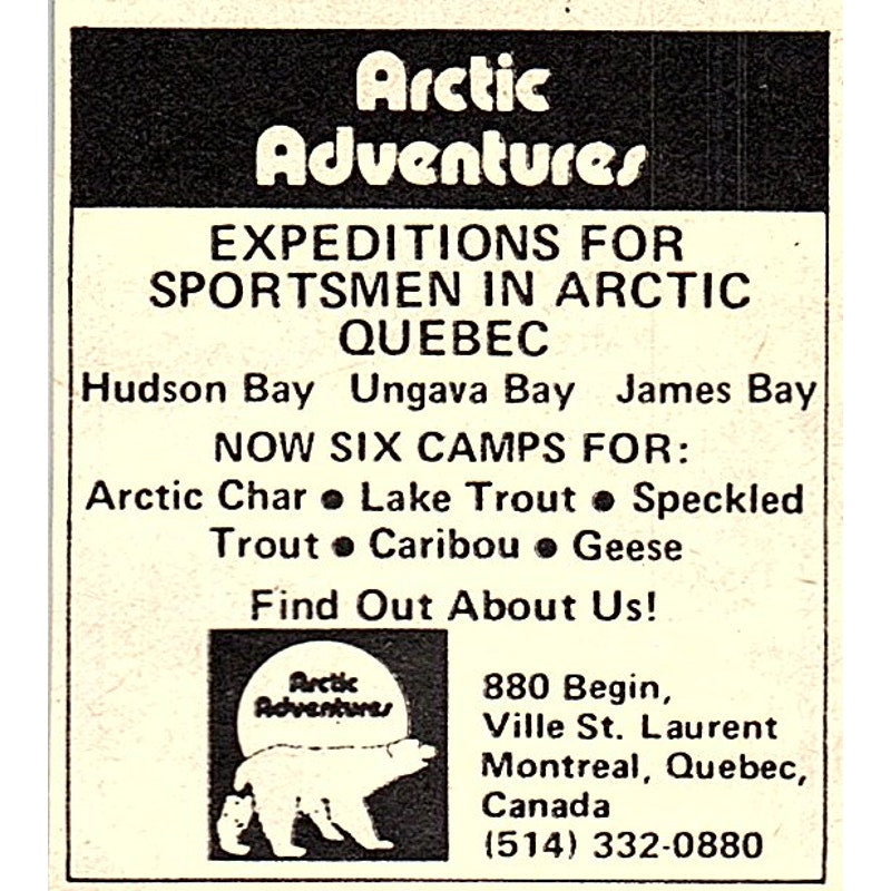 Arctic Adventures Expeditions for Sportsmen Montreal Quebec 1977 Ad AF6-M3