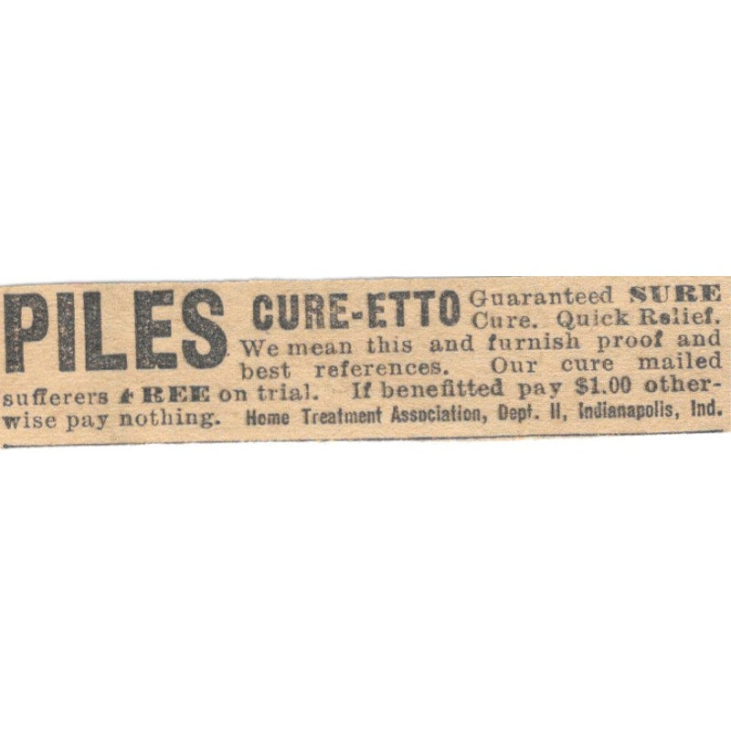 Piles Cure-Etto Home Treatment Association Indianapolis 1910 Magazine Ad AF1-SS8