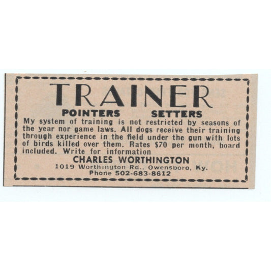 Charles Worthington Pointer & Setter Training Owensboro KY 1977 Ad AF6-M4