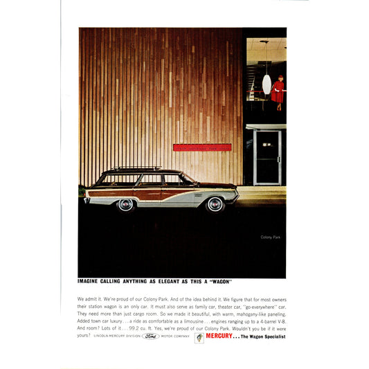 Mercury Colony Park Wagon Wood Panel Automobile - Vintage Magazine Ad D20