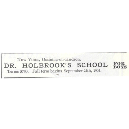 Dr. Holbrooks School for Boys Ossining-on-Hudson NY 1903 Magazine Ad AF7-SS5