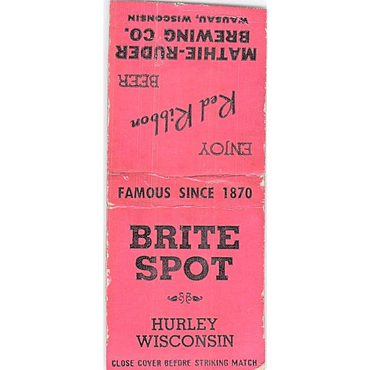 Brite Spot Hurley WI Mathie-Ruder Brewing Vintage Matchbook Cover SF3-Y8