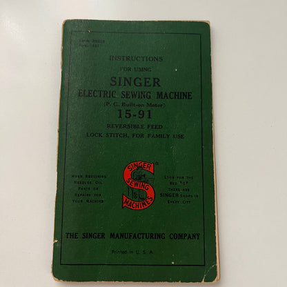 Singer Electric Sewing Machine 15-91 Vintage Instruction Manual H4-3