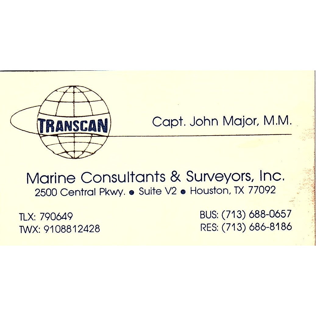 Transcan Marine Consultants & Surveyors Capt John Major MM Houston Card SSB4-B13