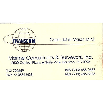 Transcan Marine Consultants & Surveyors Capt John Major MM Houston Card SSB4-B13