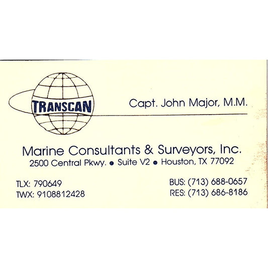 Transcan Marine Consultants & Surveyors Capt John Major MM Houston Card SSB4-B13