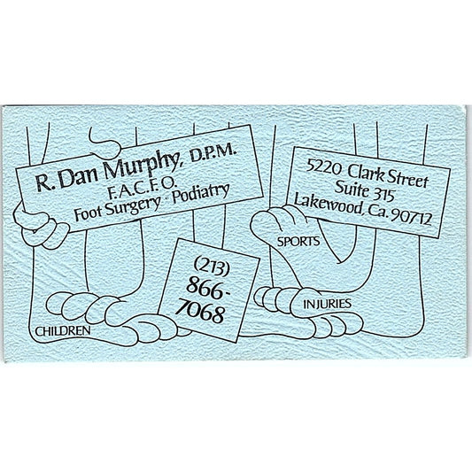 Foot Surgery Podiatry R. Dan Murphy, D.P.M Lakewood, CA Business Card SF3-B8