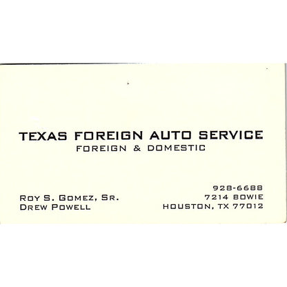 Drew Powell Roy S Gomez Texas Foreign Auto Service Houston Business Card SE3-B13