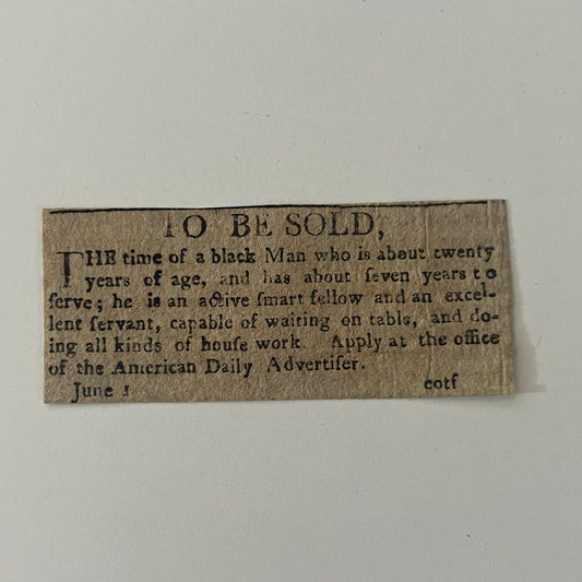 Time of a Black Man About 20 Years Old Slavery 1802 Philadelphia Ad AJ2-S10