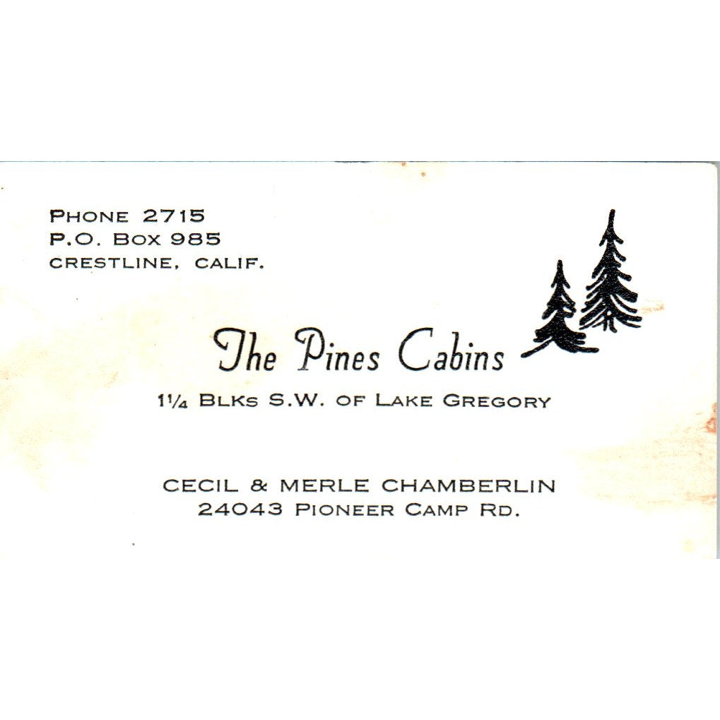 The Pines Cabins Cecil & Merle Chamberlin Crestline CA Vtg Business Card SD8-B22
