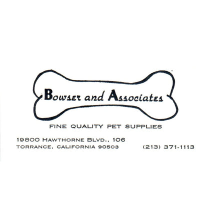 Bowser & Associates Pet Supplies Torrance CA Vintage Business Card SD8-B15