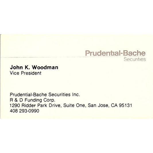 Prudential Bache Securities,  John K. Woodman, San Jose, CA Business Card SF3-B7
