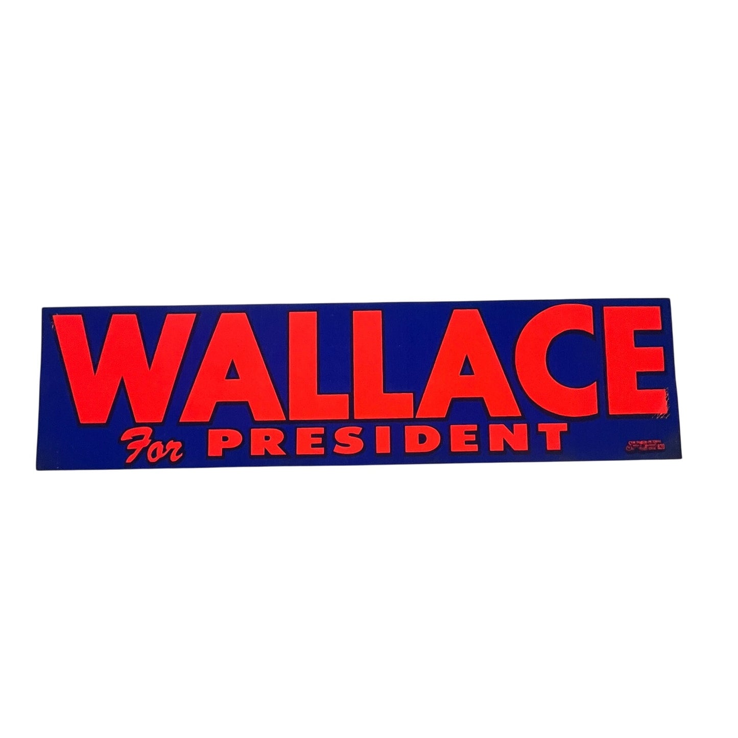 Wallace for President Vintage Political Bumper Sticker C22