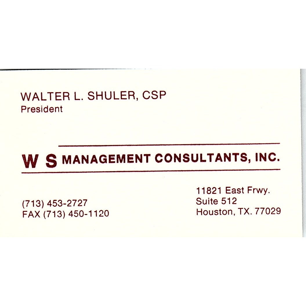 WS Management Consultants Walter L Shuler Houston Vintage Business Card SD9-B13