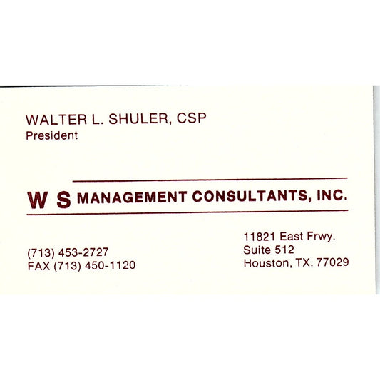 WS Management Consultants Walter L Shuler Houston Vintage Business Card SD9-B13