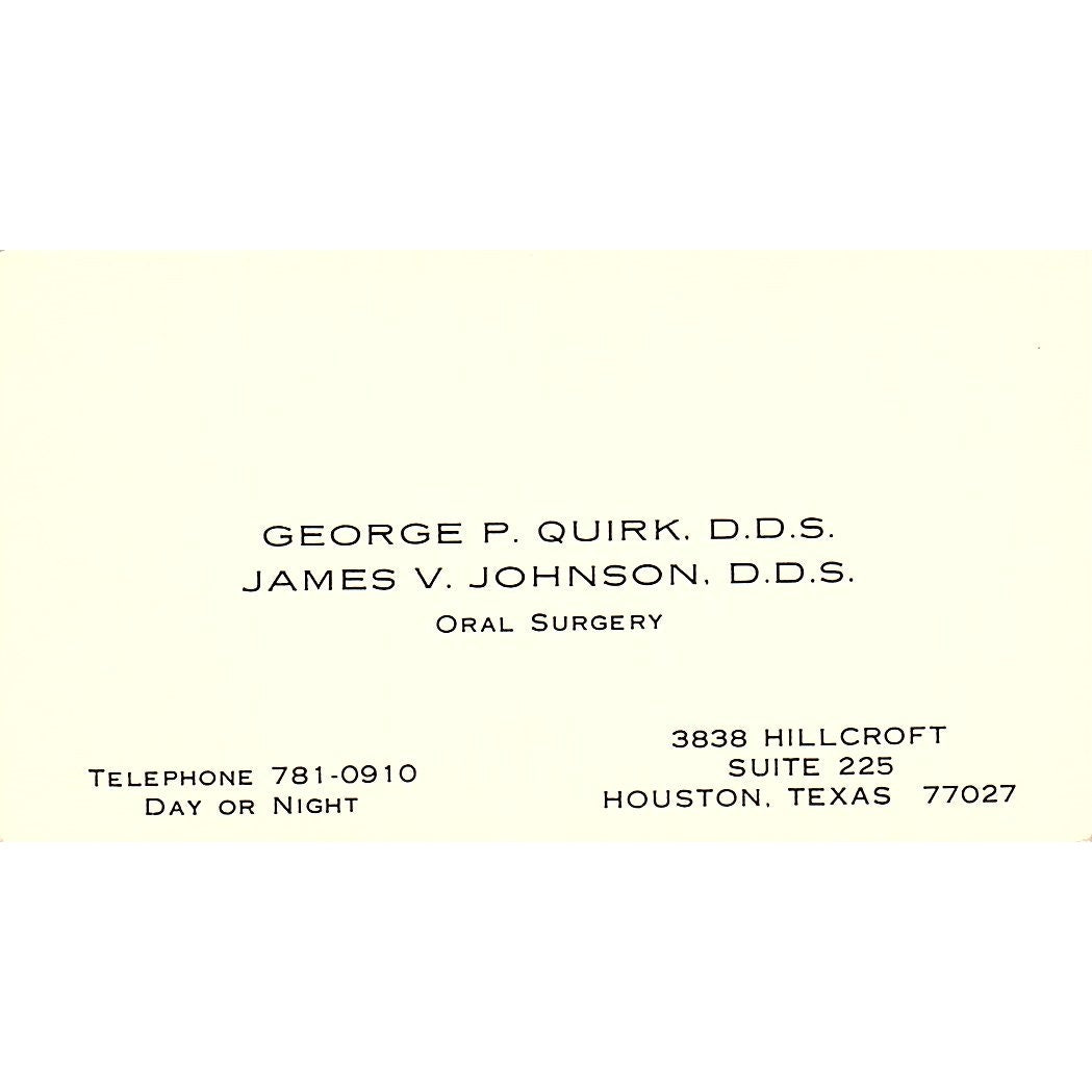 George P Quirk James V Johnson Dentistry Houston Vintage Business Card SE3-B15