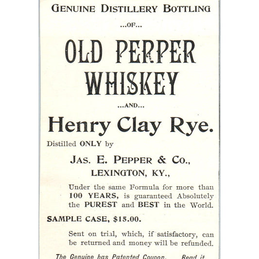 Old Pepper Whiskey Henry Clay Rye Lexington KY 1897 Victorian Ad AE9-TS10