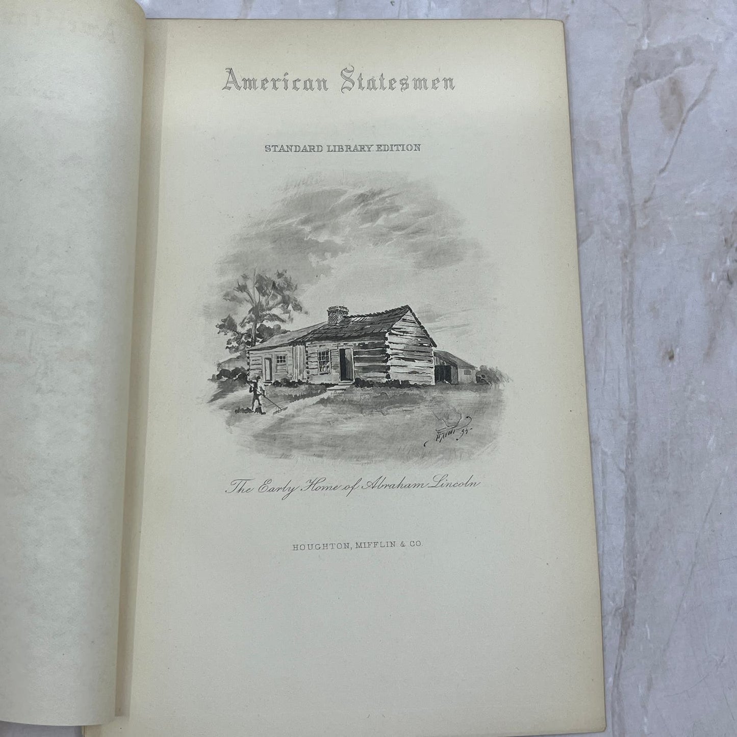 1898 Engraving The Early Home of Abraham Lincoln American Statesmen 5x7" AE4