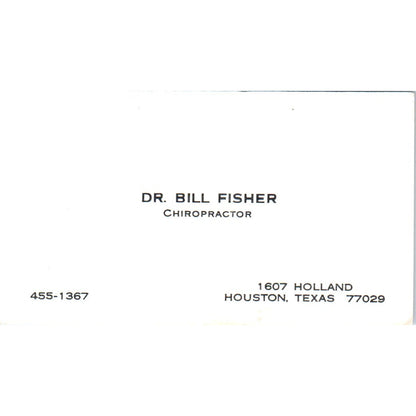 Dr. Bill Fisher Chiropractor Houston TX Vintage Business Card SE3-B7