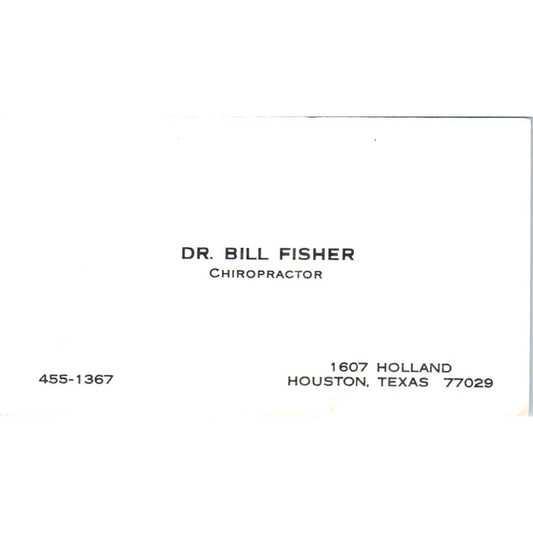 Dr. Bill Fisher Chiropractor Houston TX Vintage Business Card SE3-B7