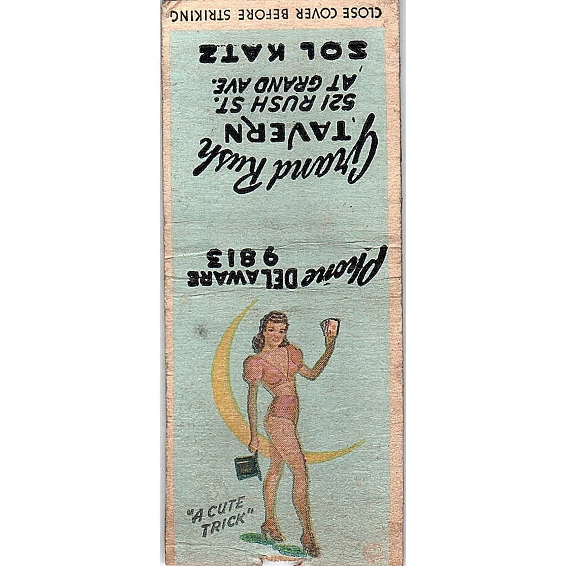 Grand Rush Tavern Sol Katz 521 Rush Street Chicago Pinup Matchbook Cover SF3-Y5