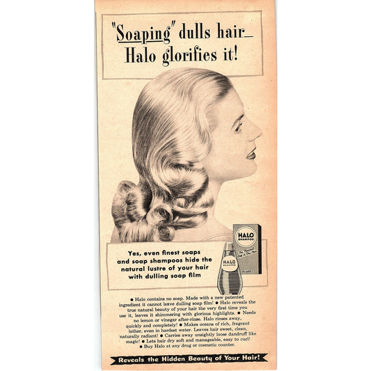 Soaping Dulls Hair, Halo Glorifies it - Halo Shampoo 1948 Ad AF8-1