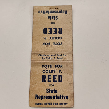 Vote Colby P Reed for State Representative Vintage Matchbook TB6-MB2-15