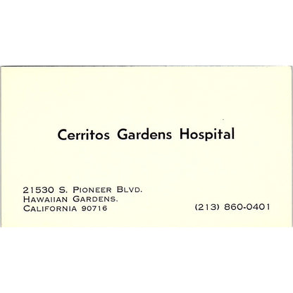 Cerritos Gardens Hospital Hawaiian Gardens CA Vintage Business Card SF3-B3