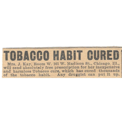 Tobacco Habit Cured Mrs. J. Kay Chicago 1910 Magazine Ad AF1-SS8