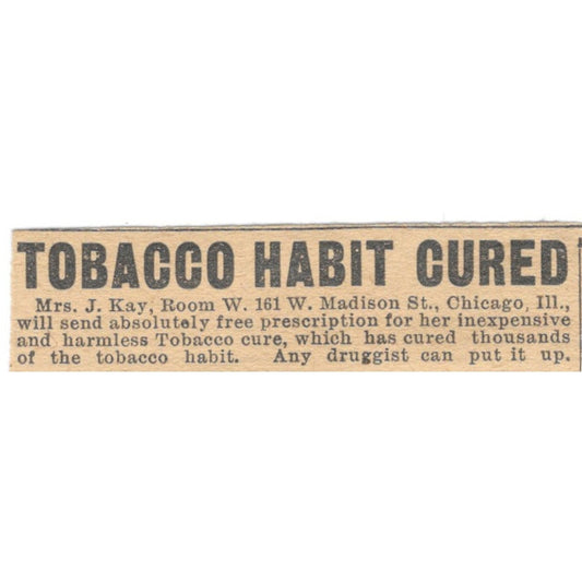 Tobacco Habit Cured Mrs. J. Kay Chicago 1910 Magazine Ad AF1-SS8