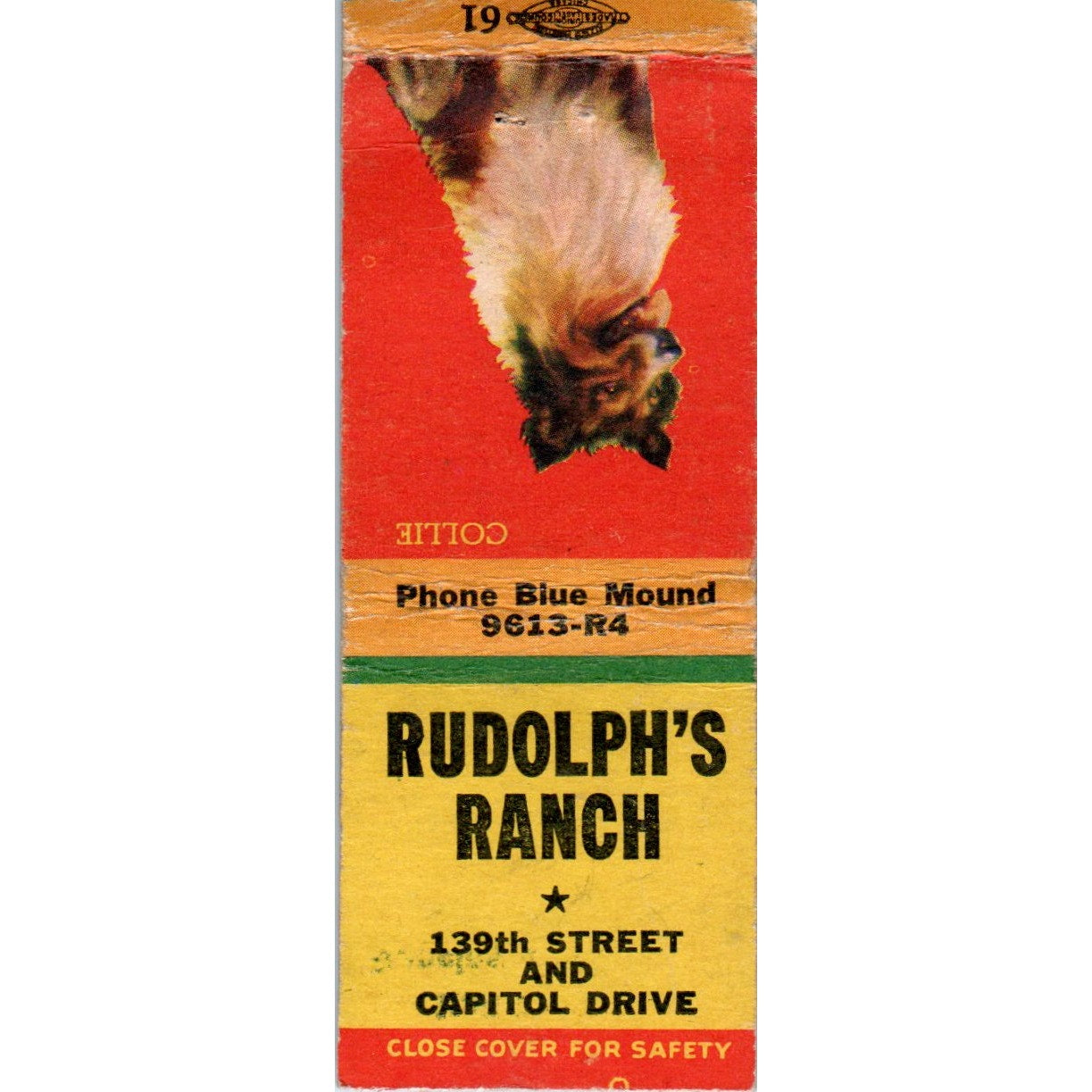 Rudolph's Ranch 139th & Capitol Dr Hartland WI Collie Vintage Matchbook SD4-Y4