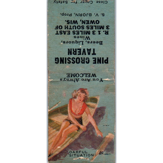 Pine Crossing Tavern S.V. Bjorn Owen WI Pinup Vintage Matchbook Cover SD4-Y13
