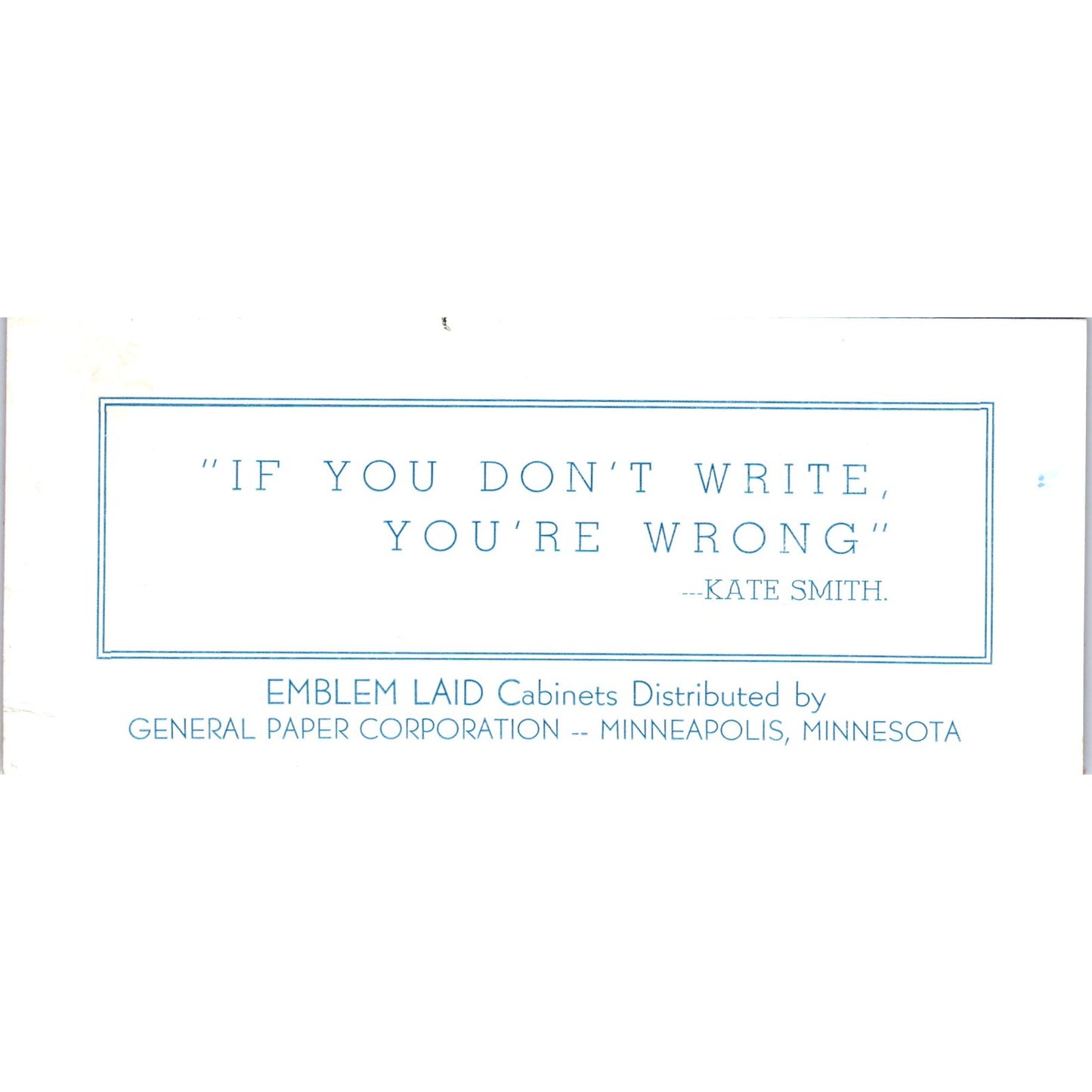 General Paper Corporation Minneapolis MN Blotter Card Kate Smith Quote TH9-SX1