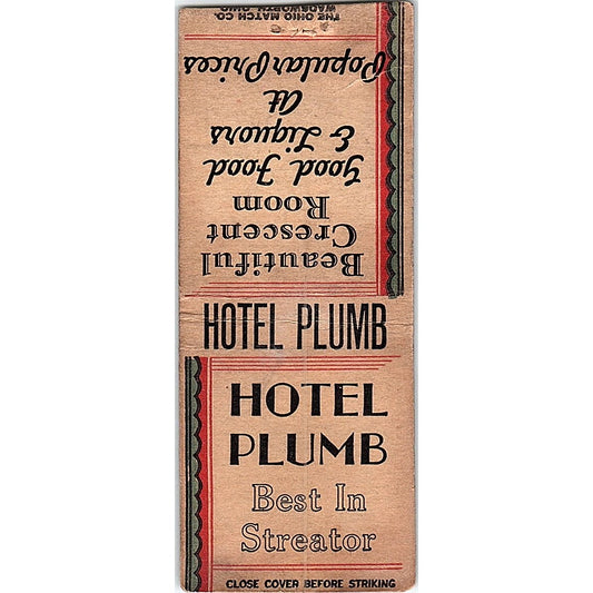 Hotel Plumb Best in Streator Vintage Matchbook Cover SE5-Y2