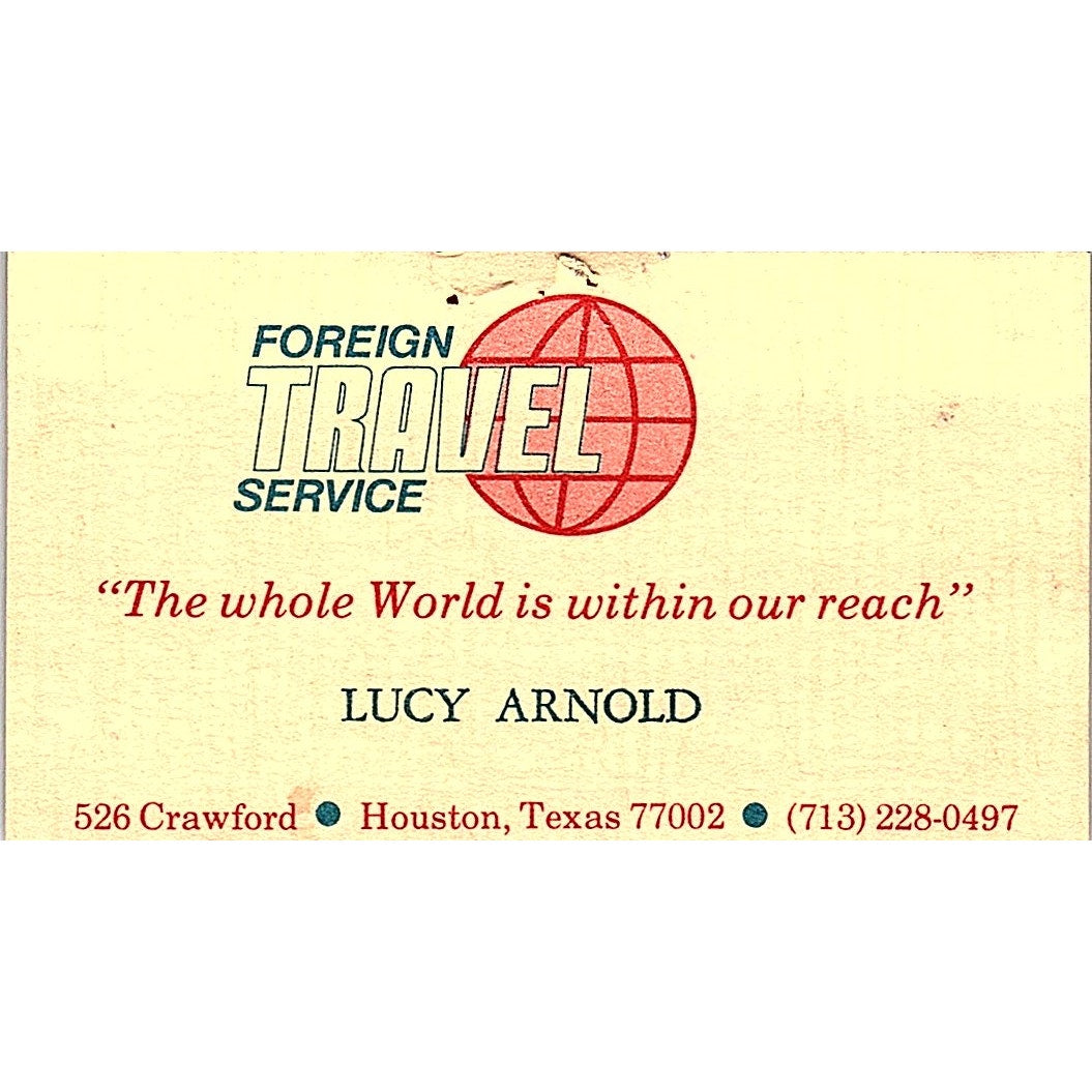 Foreign Travel Service Lucy Arnold Houston Texas Vintage Business Card SB4-B6