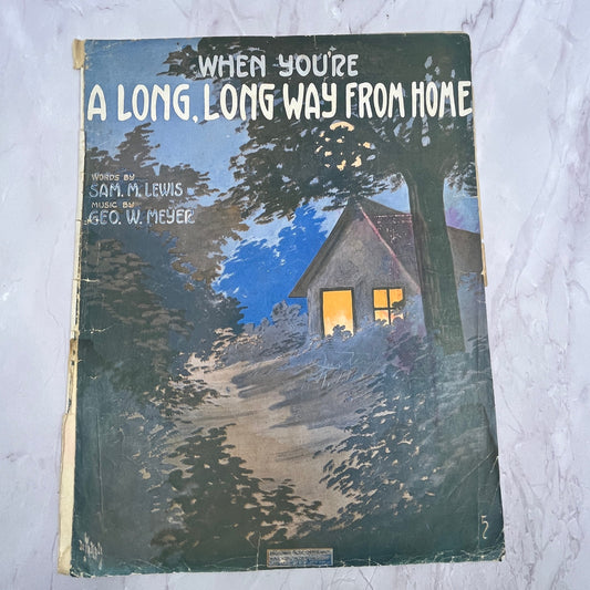 When You're A Long Long Way From Home Sam M Lewis 1914 Sheet Music V15