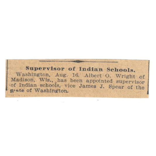 Albert O. Wright Appointed Supervisor of Indian Schools 1898 Newspaper Ad AF2-S1