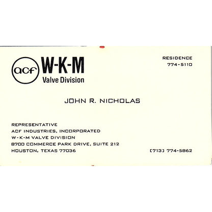 John R Nicholas WKM Valve Division Houston Vintage Business Card SC9-B13