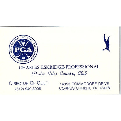 Charles Eskridge Padre Isles Country Club Corpus Christi Business Card SD9-B13