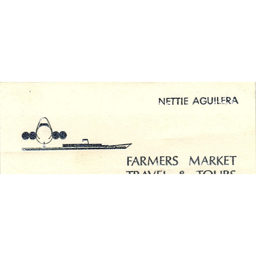 Farmers Market Travel & Tours Nettie Aguilera Long Beach CA Business Card SB4-B6