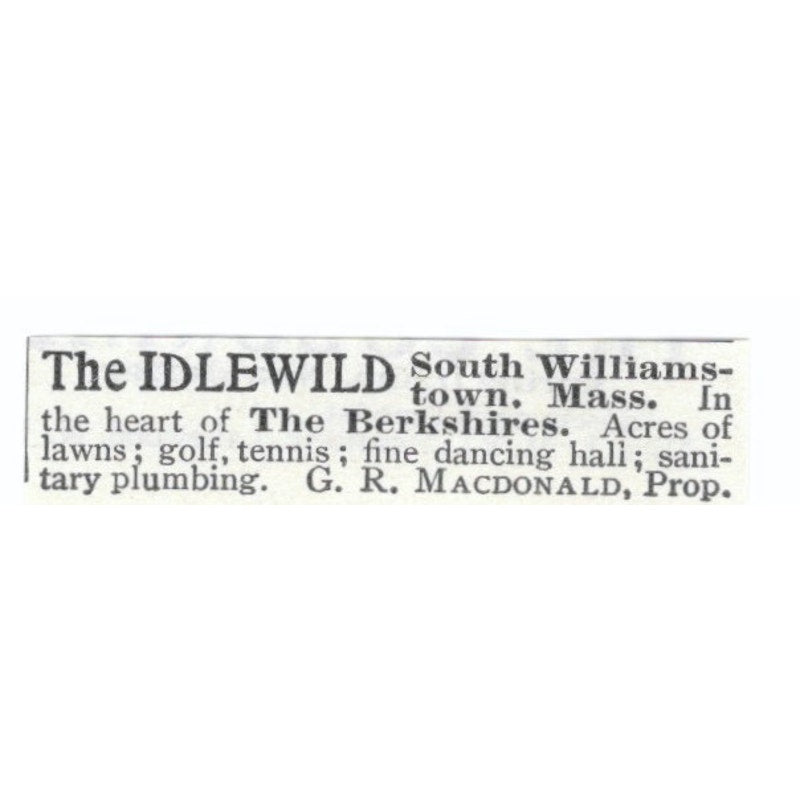 The Idlewild South Williamstown MA G.R. Macdonald 1903 Magazine Ad AF7-SS1