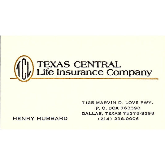 Henry Hubbard Texas Central Life Dallas TX Vintage Business Card SD9-B12