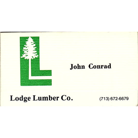 John Conrad Lodge Lumber Co Houston TX Vintage Business Card SD9-B13
