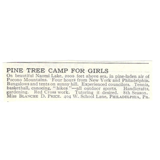 Pine Tree Camp for Girls Blanche D. Price Naomi Lake Pocono Mts c1918 Ad AE5-SA9