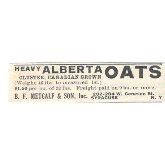 B.F. Metcalf & Con Inc Heavy Alberta Oats Syracuse NY 1924 Ad AG3-S7