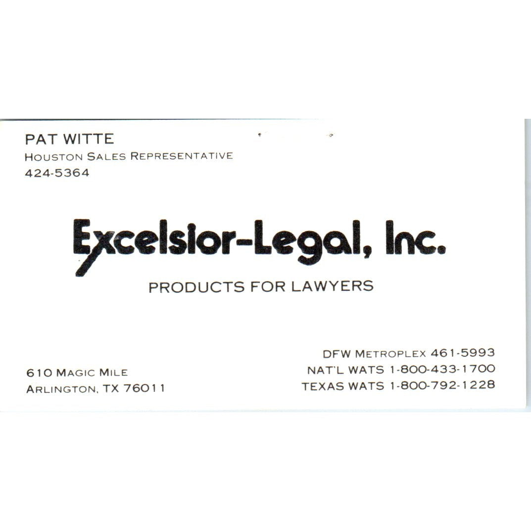 Excelsior-Legal Inc Pat Witte Arlington TX Vintage Business Card SD8-B20